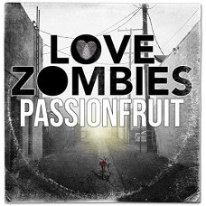 LOVE ZOMBIES-PASSIONFRUIT / NO SLOW.. (CD)