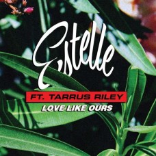 ESTELLE-LOVE LIKE OURS (7")