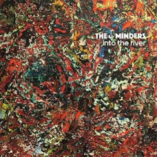MINDERS-INTO THE RIVER (LP)