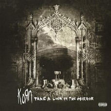 KORN-TAKE A LOOK IN THE MIRROR (2LP)