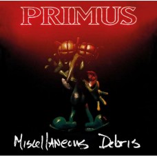 PRIMUS-MISCELLANEOUS DEBRIS (CD)