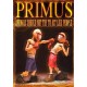 PRIMUS-ANIMALS SHOULD NOT TRY TO ACT LIKE PEOPLE (DVD+CD)