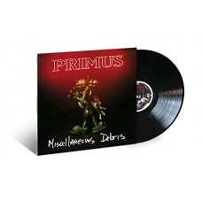 PRIMUS-MISCELLANEOUS DEBRIS (LP)