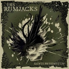 RUMJACKS-SAINTS PRESERVE US (LP)