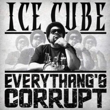 ICE CUBE-EVERYTHANG'S CORRUPT (CD)
