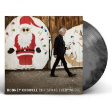 RODNEY CROWELL-CHRISTMAS EVERYWHERE (LP)