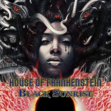 HOUSE OF FRANKENSTEIN-BLACK SUNRISE (CD)