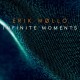 ERIK WOLLO-INFINITE MOMENTS -DIGI- (CD)