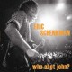 ERIC SCHENKMAN-WHO SHOT JOHN? (CD)