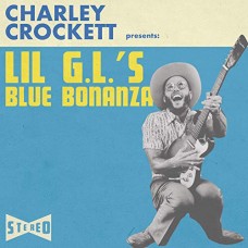 CHARLEY CROCKETT-LIL G.L.'S BLUE BONANZA (LP)