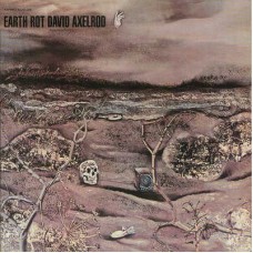 DAVID AXELROD-EARTH ROT -BLACK FR- (2LP)