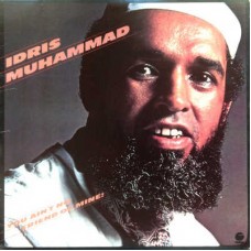 IDRIS MUHAMMAD-YOU AIN'T NO FRIEND OF.. (CD)