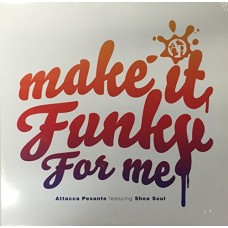 ATTACCA PESANTE-MAKE IT FUNKY (LP)