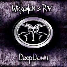 WICKAMAN & RV-DEEP DOWN/THE SOURCE (12")