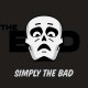 BAD-SIMPLY THE BAD (LP)