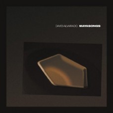 DAVID ALVARADO-MAYASONGS (CD)