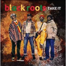 BLACK ROOTS-TAKE IT (LP)