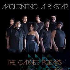 MOURNING (A) BLKSTAR-THE GARNER POEMS (LP)