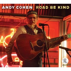 ANDY COHEN-ROAD BE KIND (CD)