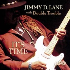 JIMMY D. LANE-IT'S TIME -45 RPM- (LP)