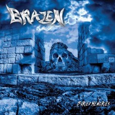 BRAZEN-BURIED MEMORIES (CD)