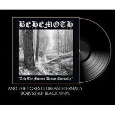 BEHEMOTH-AND THE FORESTS DREAM ETE (LP)