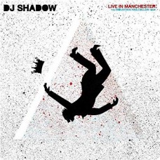 DJ SHADOW-LIVE IN MANCHESTER: THE MOUNTAIN HAS FALLEN TOUR (CD+DVD)
