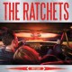 RATCHETS-FIRST LIGHT -COLOURED- (LP)