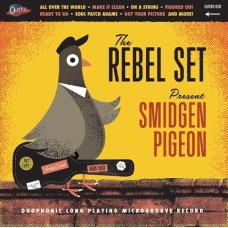 REBEL SET-SMIDGEN PIGEON -COLOURED- (LP)
