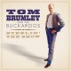 TOM BRUMLEY AND THE BUCKAROOS-STEELIN' THE SHOW (CD)
