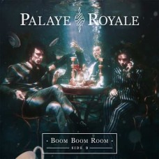 PALAYE ROYALE-BOOM BOOM.. -TRANSPAR- (LP)