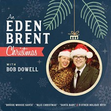 EDEN BRENT-AN EDEN BRENT CHRISTMAS (CD)