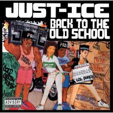 JUST ICE-BACK TO THE OLD SCHOOL (CD)