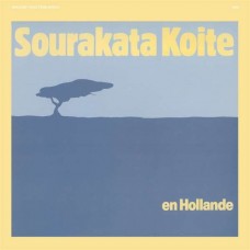 SOURAKATA KOITE-EN HOLLANDE (LP)
