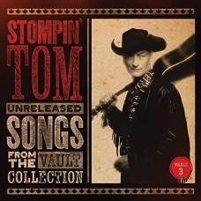 STOMPIN' TOM CONNORS-UNRELEASED SONGS FROM.. (CD)