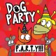DOG PARTY-PARTY! (LP)