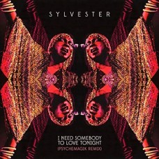 SYLVESTER-I NEED SOMEBODY TO.. -EP- (12")