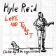 KYLE REID-LOVE AND TRUST (CD)