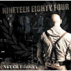 NINETEEN EIGHTY FOUR-NEVER FORGET (LP)