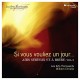 LES ARTS FLORISSANTS-SI VOUS VOULIEX UN JOUR' (CD)