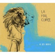 LA MAL COIFFEE-E LOS LEONS (CD)