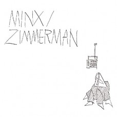 MINX / ZIMMERMAN-MINX / ZIMMERMAN (CD)
