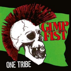 GIMP FIST-ONE TRIBE (CD)