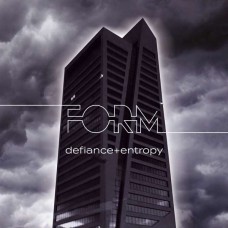 FORM-DEFIANCE + ENTROPY (CD)