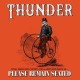 THUNDER-PLEASE REMAIN SEATED (2CD)
