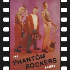 SHARKS-PHANTOM ROCKERS (LP)