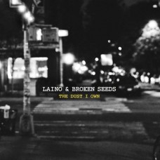 LAINO & BROKEN SEEDS-DUST I OWN (CD)