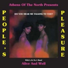 PEOPLES PLEASURE & ALIVE-DO YOU HEAR ME TALKING.. (LP)