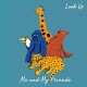 ME AND MY FRIENDS-LOOK UP (CD)