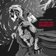 BARBARIAN HERMIT-SOLITUDE AND SAVAGERY (CD)